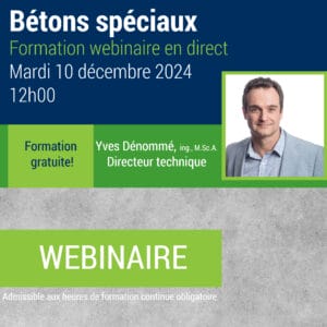 Webinaire – Bétons spéciaux 2024